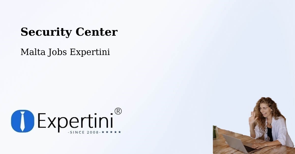 Security & Compliance – Paola - Malta Jobs Expertini